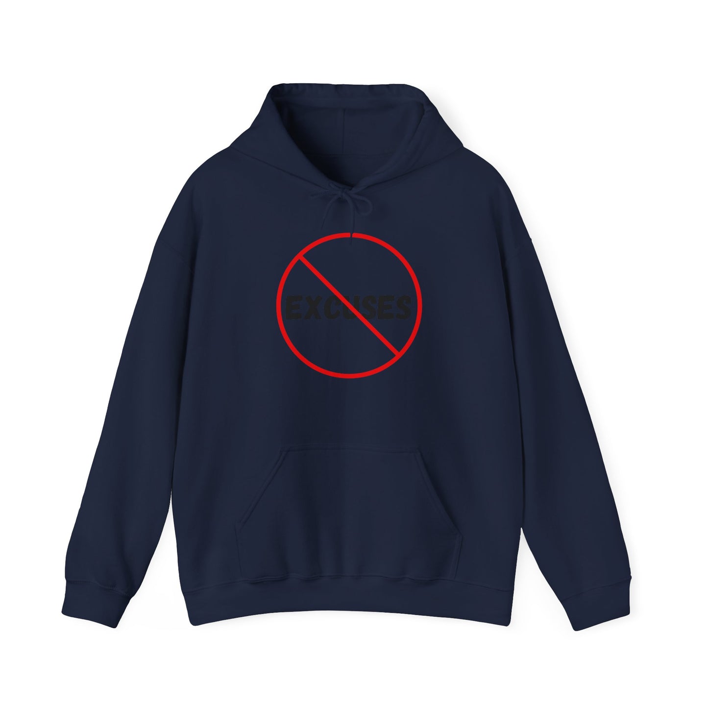 No Excuses Hoodie, Unisex Heavy Blend™ Hooded Sweatshirt, 6 colours, AUS-USA-CAN warehouses, Free post.