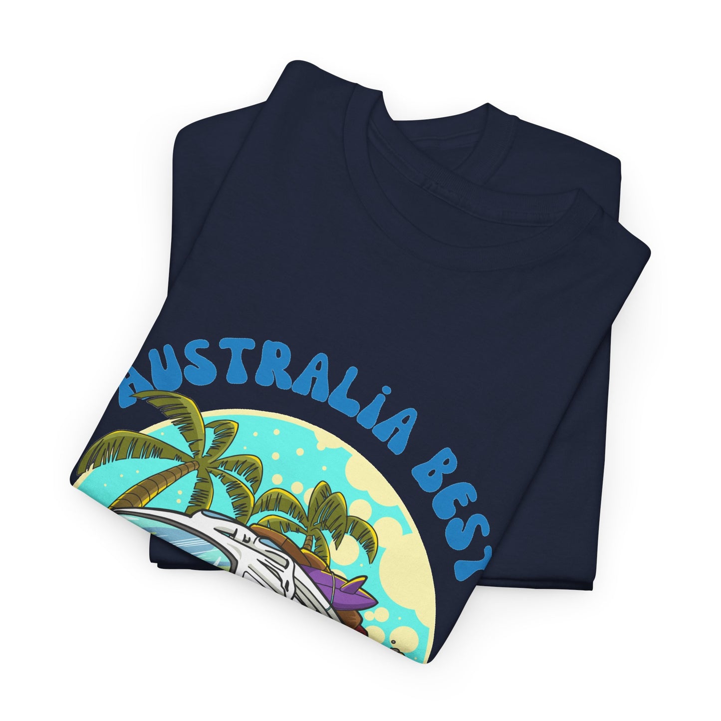 Australia Best T-shirt, Holidays T-shirt, Unisex Heavy Cotton Tee, 3 colours, 100% cotton, AU warehouse.